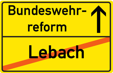 Obraz premium Schild Bundeswehrreform Lebach