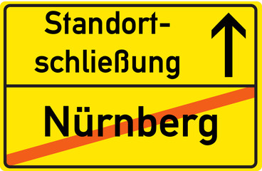 Schild Standortschließung Nürnberg