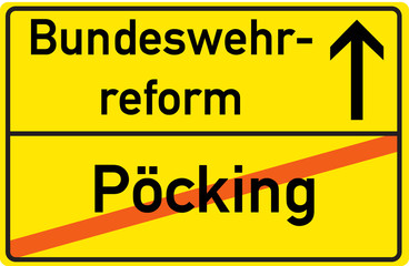 Obraz premium Schild Bundeswehrreform Pöcking