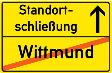 Schild Standortschließung Wittmund