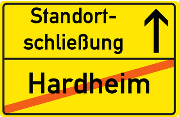 Schild Standortschließung Hardheim