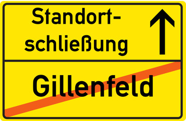 Schild Standortschließung Gillenfeld
