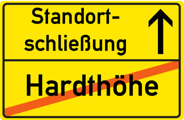 Fototapeta premium Schild Standortschließung Hardthöhe