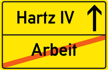 Schild Hartz IV Arbeit