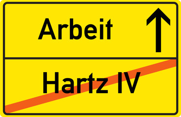 Ortsschild Hartz IV 4 Arbeit