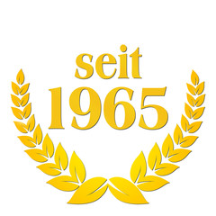 seit 1965  jubiläum lorbeerkranz lorbeer gold