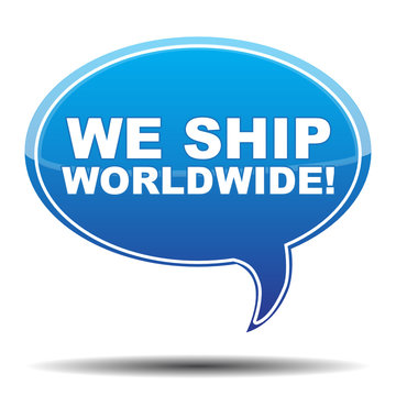WE SHIP WORLDWIDE! ICON