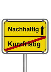 Obraz premium Nachhaltig vs Kurzfristig