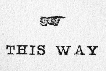 Sign 'This Way' old analog typeface