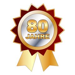 80 Jahre - Schild, Siegel, Aufkleber