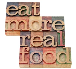 Foto op Canvas eat more real food © MarekPhotoDesign.com