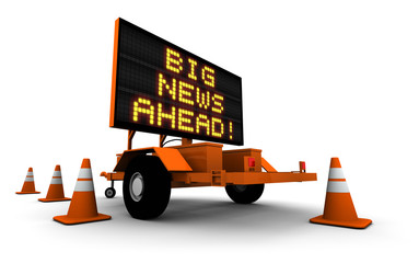 Big News! - Construction Sign Message