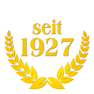 seit 1927  jubil&auml;um lorbeerkranz lorbeer gold