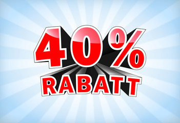 40 % Rabatt