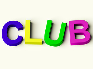 Letters Spelling Club As Symbol for Childrens Fun