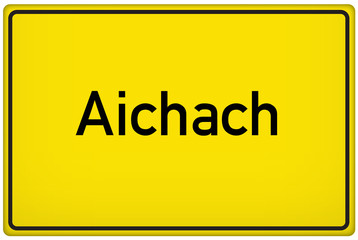 Fototapeta premium Ortseingangsschild der Stadt Aichach