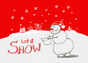 Let it snow!