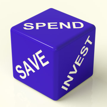 Save Spend Invest Blue Dice Showing Financial Choices