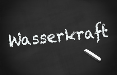 Kreidetafel Wasserkraft