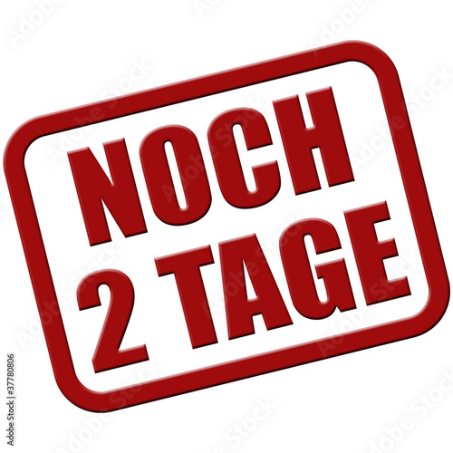 "Stempel rot rel NOCH 2 TAGE" Stockfotos und lizenzfreie Bilder auf Bild 37780806