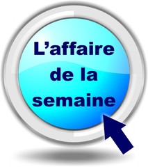 bouton l'affaire de la semaine