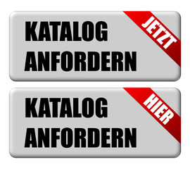 2 Button grau Band rot KATALOG ANFORDERN JETZT/HIER