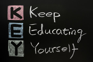 KEY acronym -Keep educating yourself