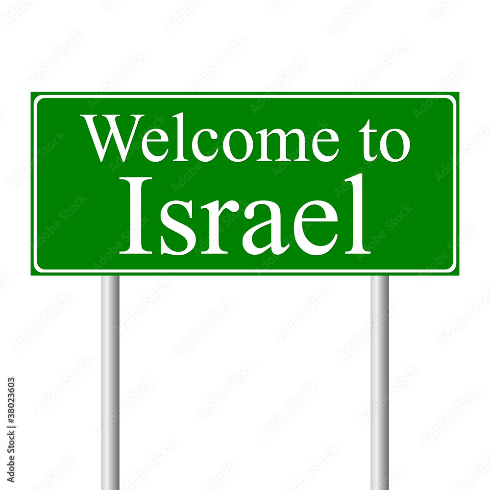 Wall mural welcome to israel, concept road sign