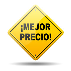 Se&ntilde;al amarilla texto &iexcl;MEJOR PRECIO!