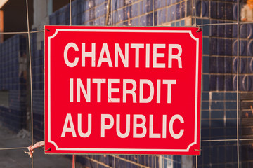 Chantier interdit au public or danger to the public sign