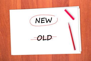 Chose the word NEW, crossed out the word OLD
