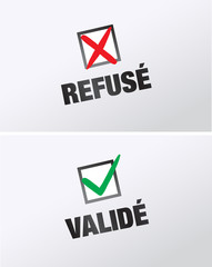 réponse : accepté, validé et refusé