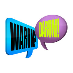 sprechblasen v3 warum? darum! I