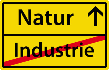 Obraz premium Natur anstatt Industrie Schild Zeichen Ortsausgang