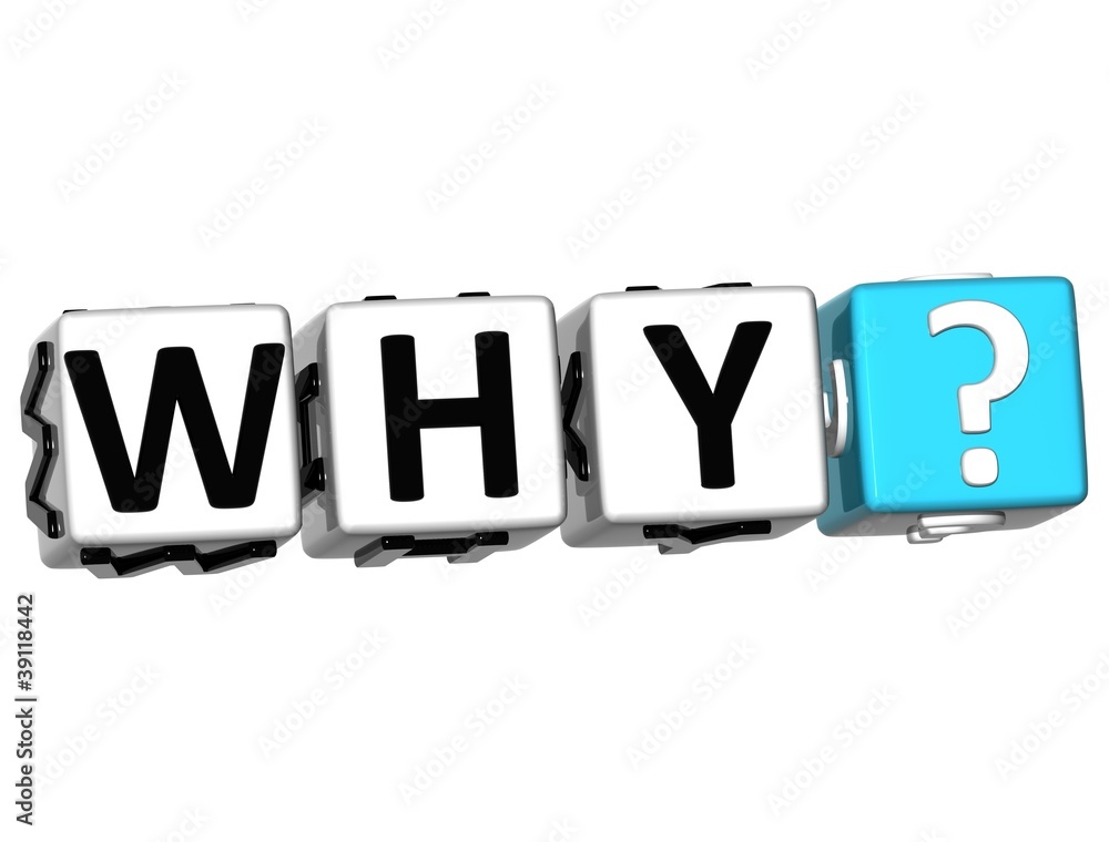 Poster 3d word why with question mark.