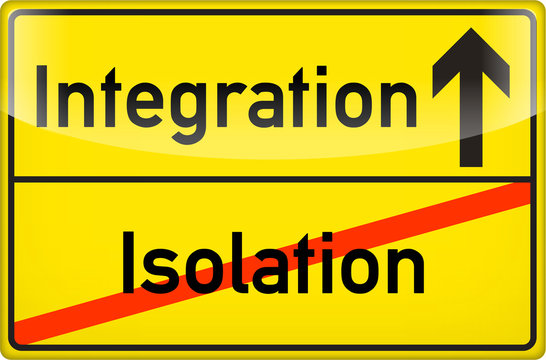 Integration statt Isolation