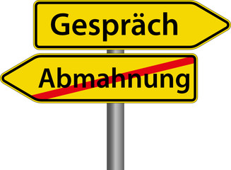 Gespräch anstatt Abmahnung Schilder