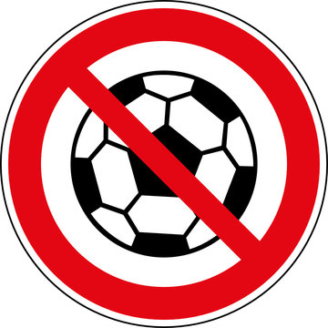 Verbotsschild Fußball spielen verboten Zeichen