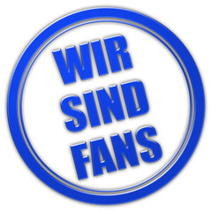 Stempel blau glas WIR SIND FANS