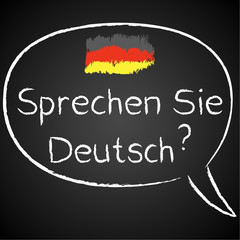 Kreidetafel, Sprechen Sie Deutsch, Sprechblase