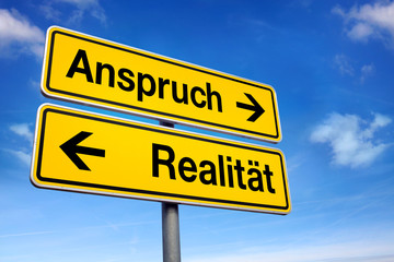 Verkehrsschild Anspruch und Realität