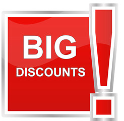 BIG DISCOUNTS