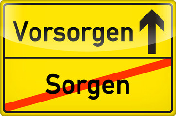 Vorsogen statt Sorgen