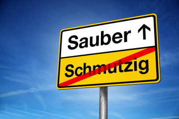 Ortsschild Sauber Schmutzig