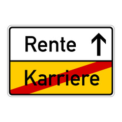 ortsschild karriere rente I