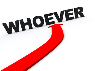 red arrows points at the word whoever