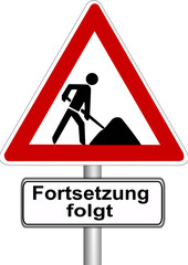 Schild Fortsetzung folgt