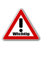 Schild Wichtig