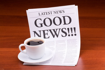 The newspaper LATEST NEWS.with the headline GOOD NEWS!!! - obrazy, fototapety, plakaty
