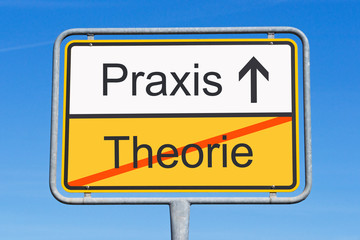 Praxis statt Theorie